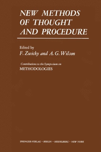 A. G. Wilson, F. Zwicky - New Methods of Thought and Procedure, E-bok