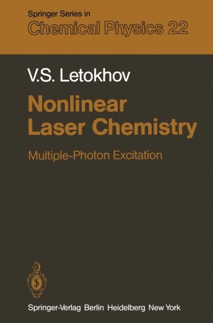 V. S. Letokhov - Nonlinear Laser Chemistry, E-bok