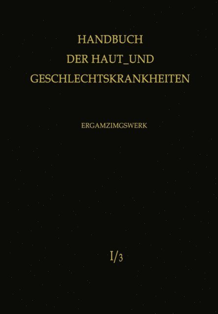 H.W. Spier, A. Marchionini - Normale und pathologische Physiologie der Haut I, E-bok