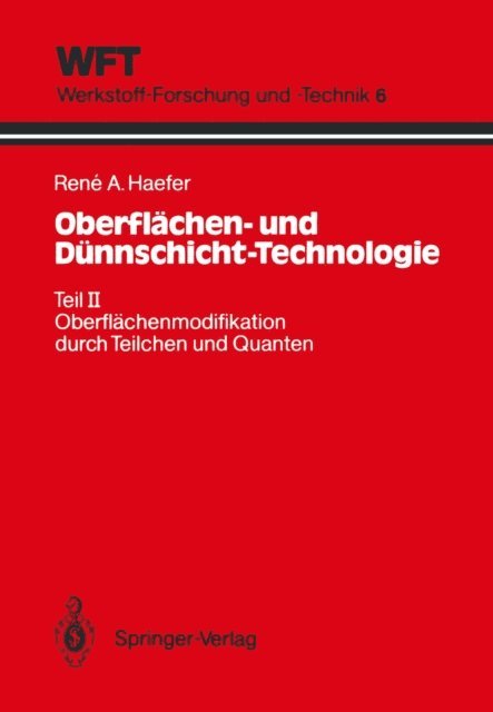Rene A. Haefer - Oberflächen- und Dünnschicht-Technologie, E-bok