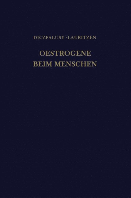 Christian Lauritzen, Egon Diczfalusy - Oestrogene Beim Menschen, E-bok