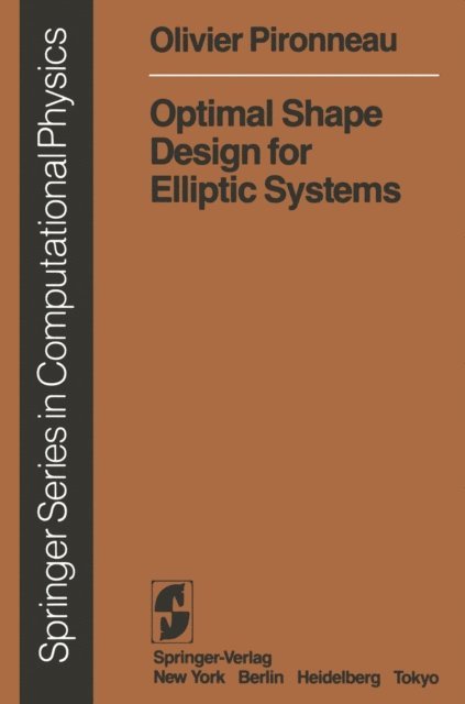 O. Pironneau - Optimal Shape Design for Elliptic Systems, E-bok