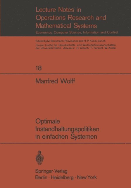 Manfred Wolff - Optimale Instandhaltungspolitiken in einfachen Systemen, E-bok