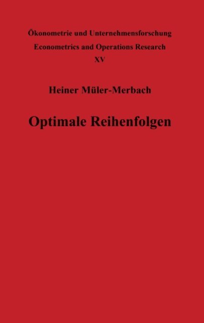 H. Muller-Merbach - Optimale Reihenfolgen, E-bok