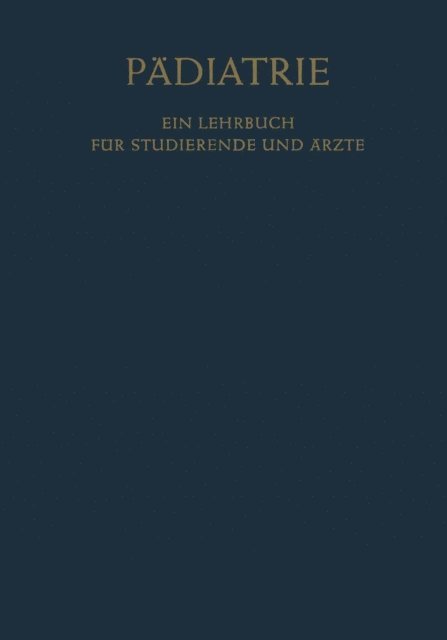 B. de Rudder, H. Opitz - Pädiatrie, E-bok