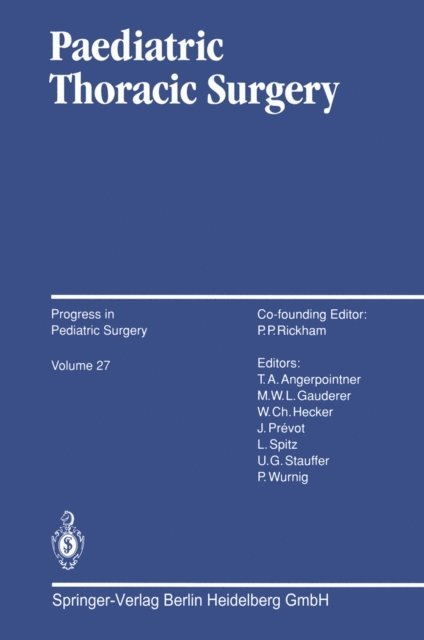 Thomas A. Angerpointner, Nathaniel A. Myers - Paediatric Thoracic Surgery, E-bok