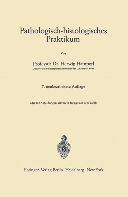 Herwig Hamperl - Pathologisch-histologisches Praktikum, E-bok
