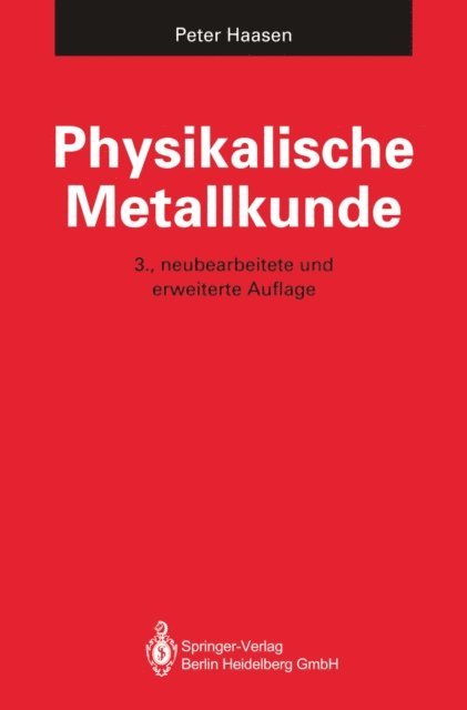Peter Haasen - Physikalische Metallkunde, E-bok