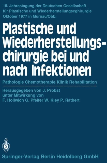J. Probst - Plastische und Wiederherstellungschirurgie bei und nach Infektionen, E-bok