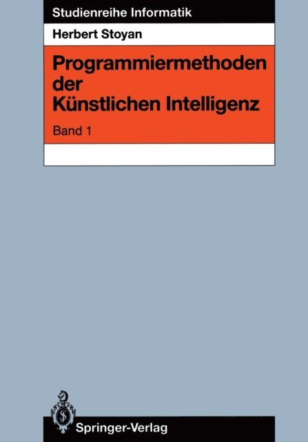 Herbert Stoyan - Programmiermethoden der Künstlichen Intelligenz, E-bok