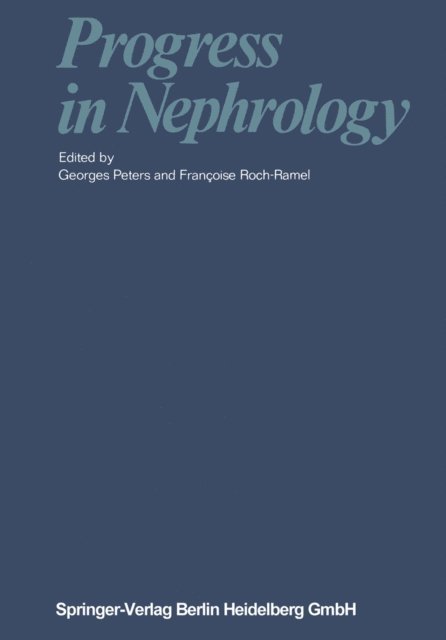 Francoise Roch-Ramel, Georges Peters - Progress in Nephrology, E-bok. Tillgänglighet: Lägg i varukorg