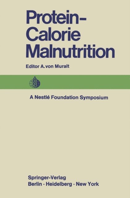 A. v. Muralt - Protein-Calorie Malnutrition, E-bok. Tillgänglighet: Lägg i varukorg