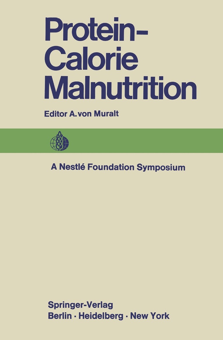 A. v. Muralt - Protein-Calorie Malnutrition, Häftad. Tillgänglighet: Lägg i varukorg