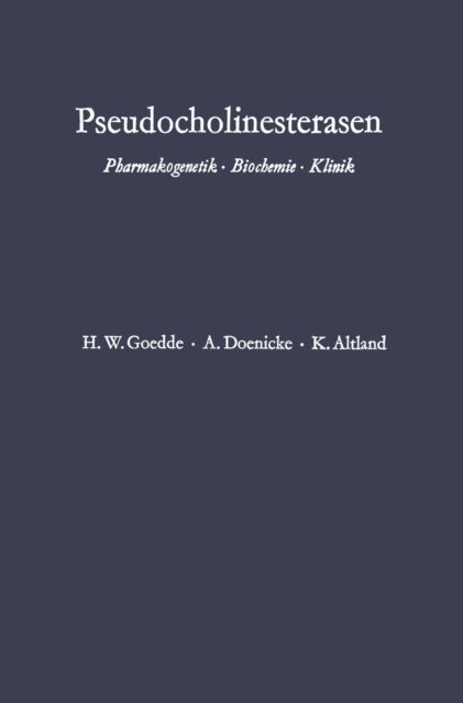 Klaus Altland, Alfred Doenicke, Heinz Werner Goedde - Pseudocholinesterasen, E-bok