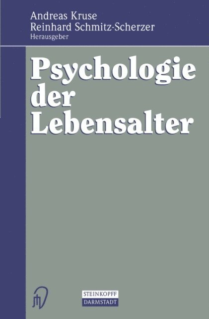 Reinhard Schmitz-Scherzer, Andreas Kruse - Psychologie der Lebensalter, E-bok