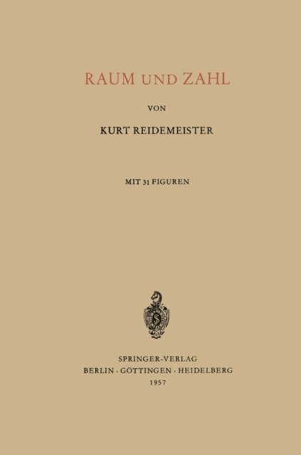 Kurt Reidemeister - Raum und Zahl, E-bok