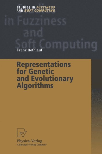Franz Rothlauf - Representations for Genetic and Evolutionary Algorithms, E-bok