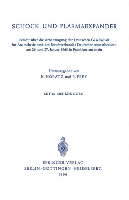 Rudolf Frey, Karl Horatz - Schock und Plasmaexpander, E-bok