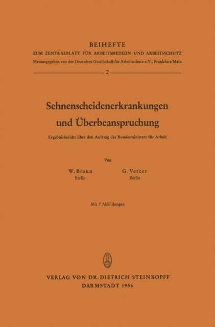 G. Vetter, W. Braun - Sehnenscheidenerkrankungen und Überbeanspruchung, E-bok