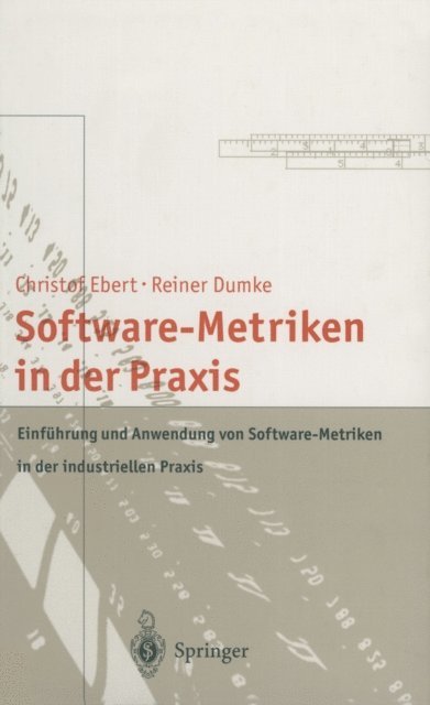 Reiner Dumke, Christof Ebert - Software-Metriken in der Praxis, E-bok