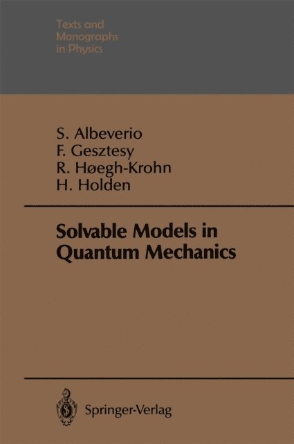 Helge Holden, Raphael Hoegh-Krohn, Friedrich Gesztesy, Sergio Albeverio - Solvable Models in Quantum Mechanics, E-bok