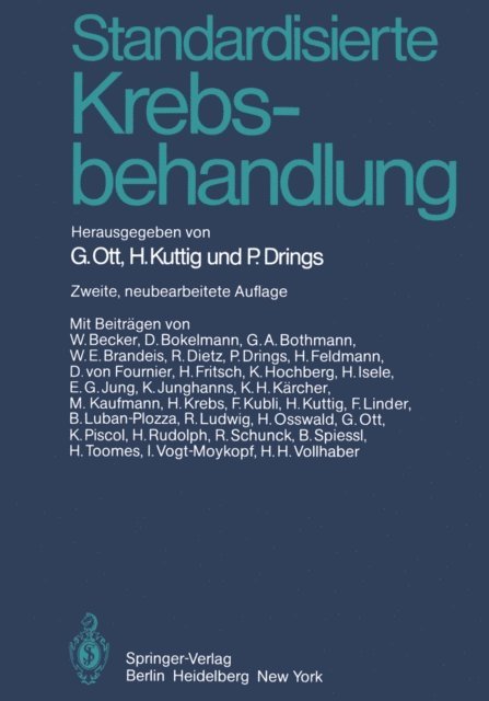 P. Drings, H. Kuttig, G. Ott - Standardisierte Krebsbehandlung, E-bok