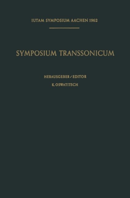 K. Oswatitsch - Symposium Transsonicum / Symposium Transsonicum, E-bok