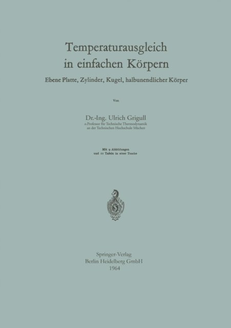 Ulrich Grigull - Temperaturausgleich in einfachen Körpern, E-bok