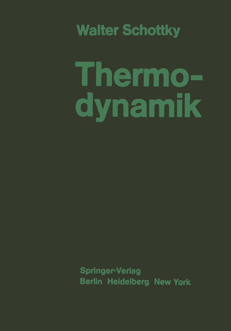 Walter Schottky - Thermodynamik, Häftad. Tillgänglighet: Lägg i varukorg