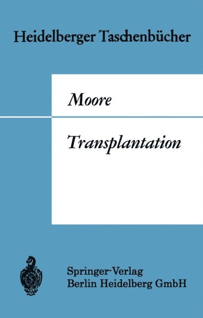 Francis D. Moore - Transplantation, E-bok