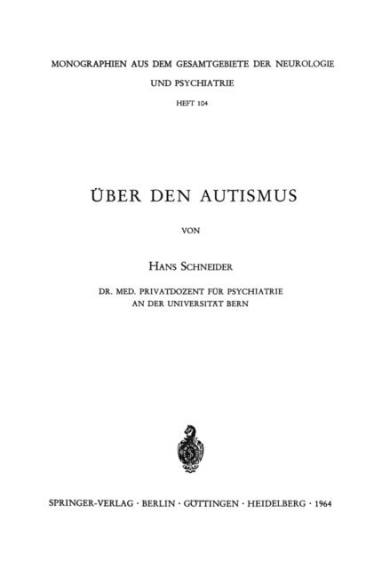 H. Schneider - Über den Autismus, E-bok
