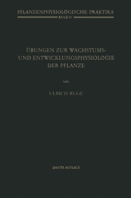 U. Ruge - Übungen zur Wachstums- und Entwicklungsphysiologie der Pflanze, E-bok