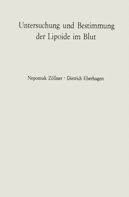 Dietrich Eberhagen, Nepomuk Zollner - Untersuchung und Bestimmung der Lipoide im Blut, E-bok