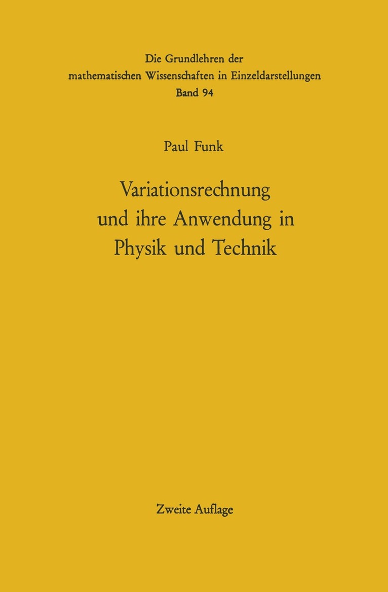 Paul Funk - Variationsrechnung und ihre Anwendung in Physik und Technik, Häftad. Tillgänglighet: Lägg i varukorg