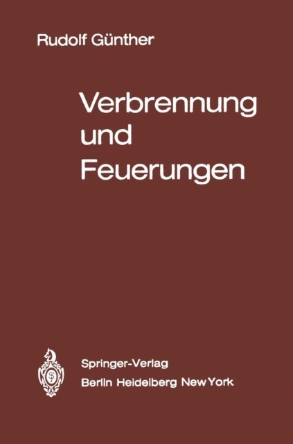 R. Gunther - Verbrennung und Feuerungen, E-bok