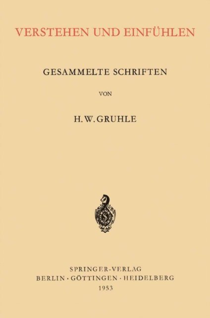 Hans Walter Gruhle - Verstehen und Einfühlen, E-bok