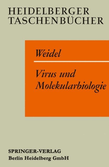 W. Weidel - Virus und Molekularbiologie, E-bok