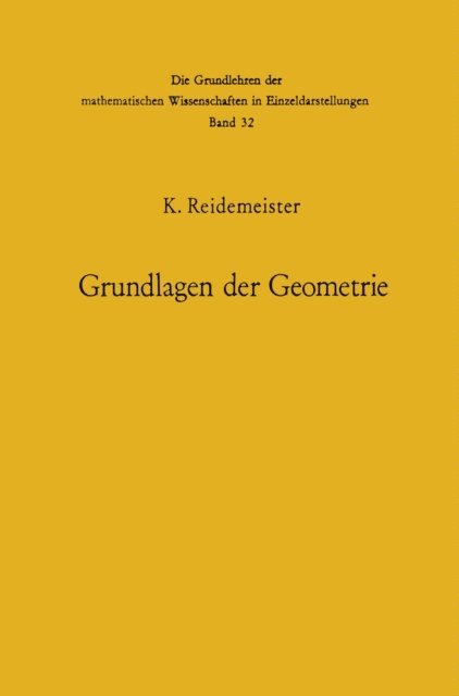 Kurt Reidemeister - Vorlesungen über Grundlagen der Geometrie, E-bok