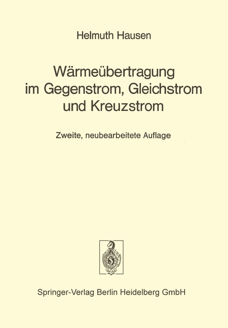 H. Hausen - Wärmeübertragung im Gegenstrom, Gleichstrom und Kreuzstrom, Häftad. Tillgänglighet: Lägg i varukorg