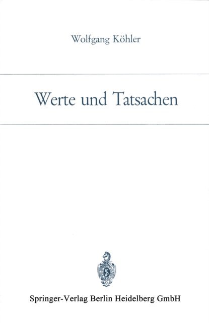 Wolfgang Kohler - Werte und Tatsachen, E-bok