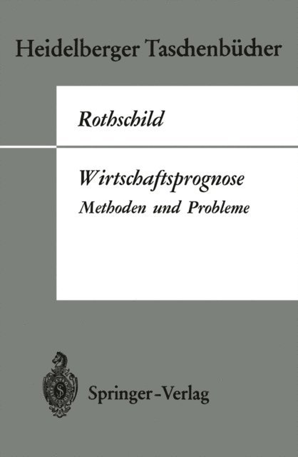 Kurt W. Rothschild - Wirtschaftsprognose, E-bok