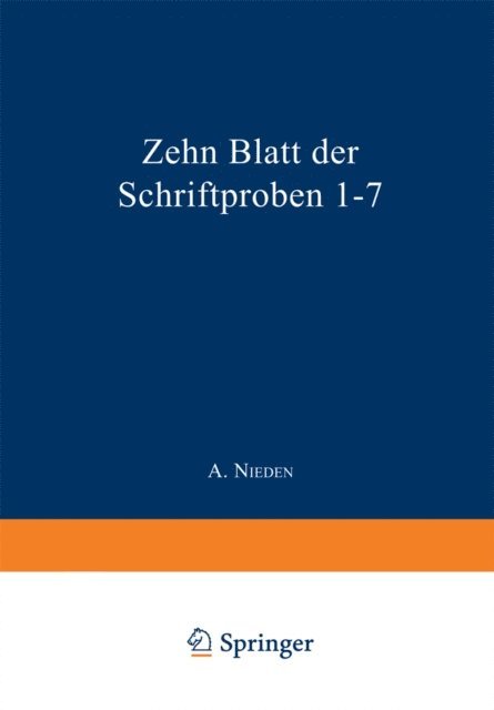 A. Nieden, E. Hummelsheim - Zehn Blatt der Schriftproben 1–7, E-bok
