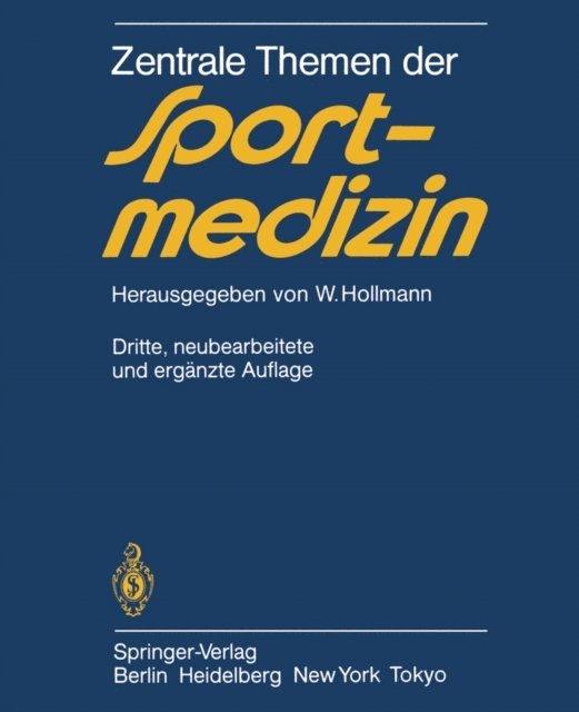 Wildor Hollmann - Zentrale Themen der Sportmedizin, E-bok