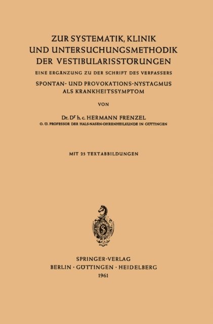 Hermann Frenzel - Zur Systematik, Klinik und Untersuchungsmethodik der Vestibularisstörungen, E-bok
