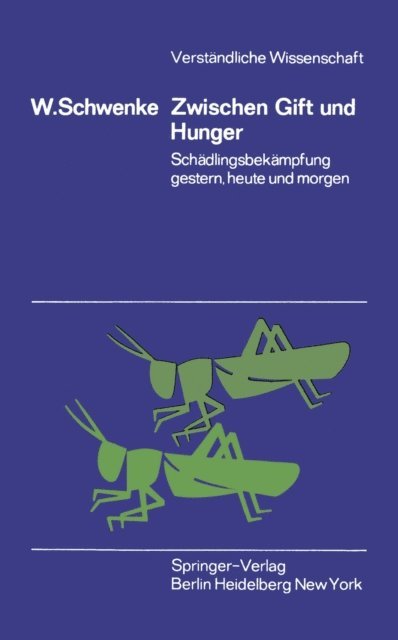 W. Schwenke - Zwischen Gift und Hunger, E-bok