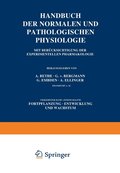 Handbuch der Normalen und Pathologischen Physiologie Fortpflanzung Entwicklung und Wachstum