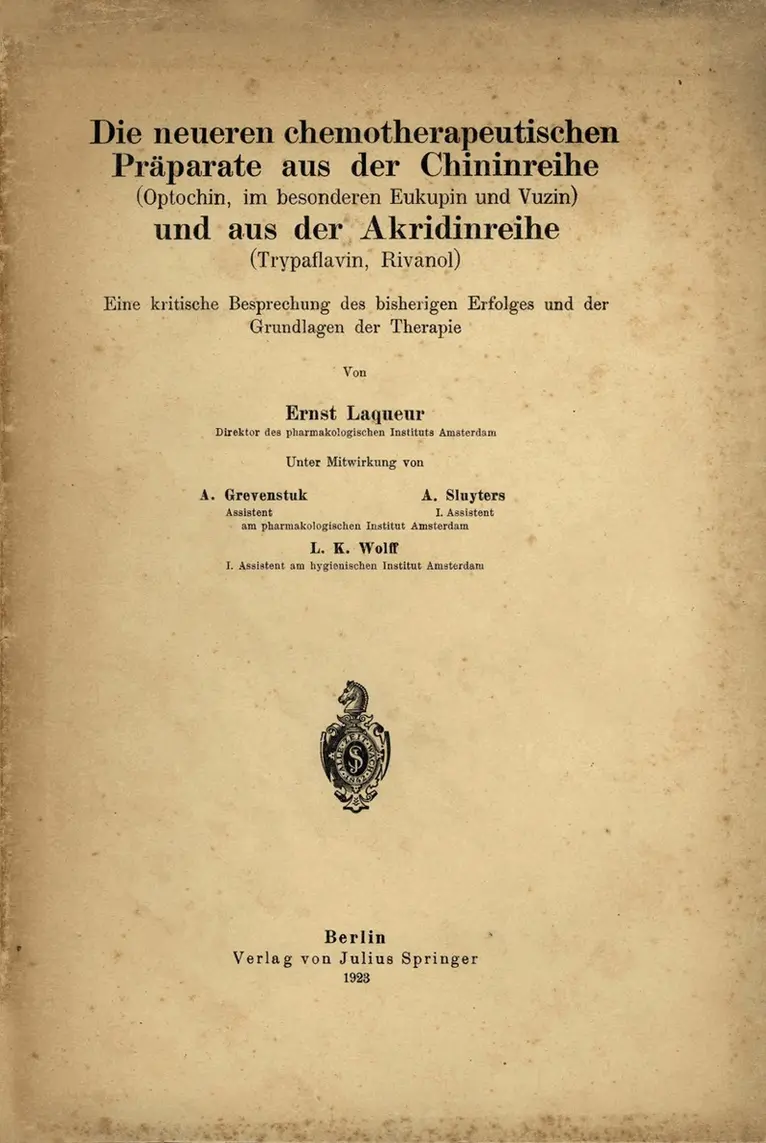 Ernst Laqueur, A. Grevenstuk, A. Sluyters, L. K. Wolff - Die neueren chemotherapeutischen Präparate aus der Chininreihe (Optochin, im besonderen Eukupin und Vuzin) und aus der Akridinreihe (Trypaflavin, Rivanol), Häftad. Tillgänglighet: Lägg i varukorg
