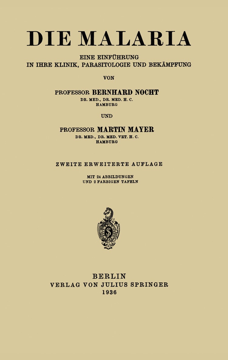 Berhnard Nocht, Martin Mayer - Die Malaria, Häftad. Tillgänglighet: Lägg i varukorg