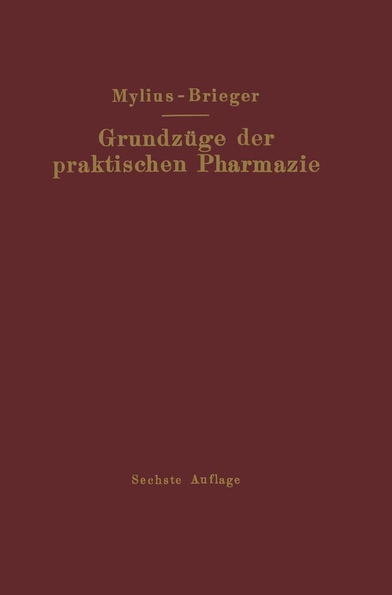 Richard Brieger - Grundzüge der praktischen Pharmazie, Häftad
