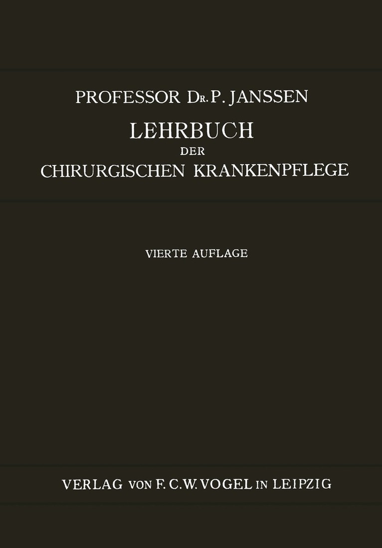 P. Janssen - Lehrbuch der Chirurgischen Krankenpflege, Häftad